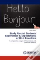 Study Abroad Students Experiences & Expectations Of Host Countries