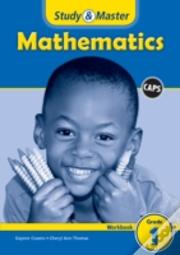 Study And Master Mathematics Grade 1 Caps Workbook