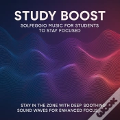 Capa do artigo Study Boost: Solfeggio Music For Students To Stay Focused