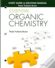 Study Guide And Solutions Manual For Essential Organic Chemistry