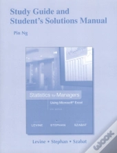 Study Guide And Student'S Solutions Manual Statistics For Managers Using Microsoft Excel