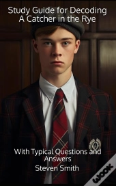 Study Guide For Decoding A Catcher In The Rye