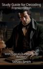 Study Guide For Decoding Frankenstein - Preview