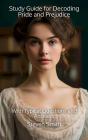 Study Guide For Decoding Pride And Prejudice - Preview