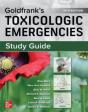 Study Guide For Goldfrank'S Toxicologic Emergencies - Preview