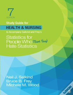 Capa do artigo Study Guide For Health & Nursing To Accompany Salkind & Freys Statistics For People Who (Think They) Hate Statistics