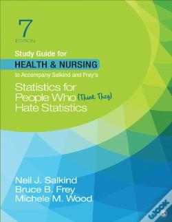 Capa do artigo Study Guide For Health & Nursing To Accompany Salkind & Frey'S Statistics For People Who (Think They) Hate Statistics