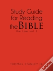 Study Guide For Reading The Bible The Law Vol 1
