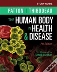 Study Guide For The Human Body In Health & Disease