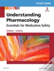 Study Guide For Understanding Pharmacology