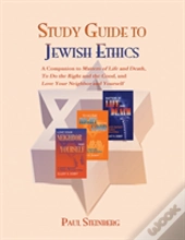 Study Guide To Jewish Ethics