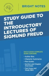 Study Guide To The Introductory Lectures Of Sigmund Freud