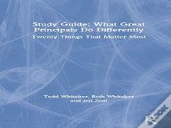 Study Guide: What Great Principals Do Differently