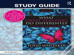 Study Guide: What Great Teachers Do Differently