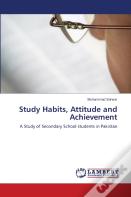 Study Habits, Attitude And Achievement