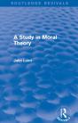 Study In Moral Theory (Routledge Revivals) - Preview