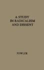 Study In Radicalism And Dissent - Preview
