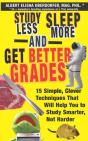 Study Less, Sleep More, And Get Better Grades - Preview