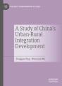Study Of China'S Urban-Rural Integration Development - Preview