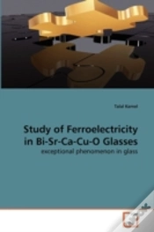Capa do artigo Study Of Ferroelectricity In Bi-Sr-Ca-Cu-O Glasses