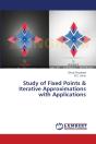 Study Of Fixed Points & Iterative Approximations With Applications - Preview