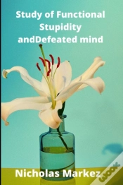 Capa do artigo Study Of Functional Stupidity And Defeated Mind