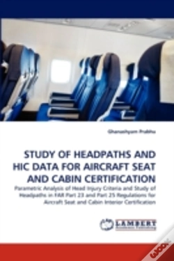 Capa do artigo Study Of Headpaths And Hic Data For Aircraft Seat And Cabin Certification