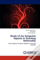 Study Of Jus Sanguinis Aspects In Granting Nationality