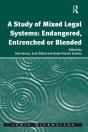 Study Of Mixed Legal Systems: Endangered, Entrenched Or Blended - Preview