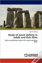 Capa do artigo Study Of Point Defects In Solids And Thin Films