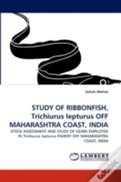 Capa do artigo Study Of Ribbonfish, Trichiurus Lepturus Off Maharashtra Coast, India