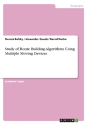 Study Of Route Building Algorithms Using Multiple Moving Devices - Preview