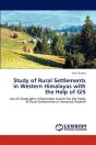 Study Of Rural Settlements In Western Himalayas With The Help Of Gis - Preview