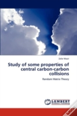 Capa do artigo Study Of Some Properties Of Central Carbon-Carbon Collisions