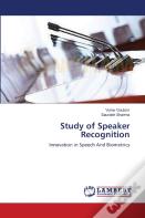 Study Of Speaker Recognition