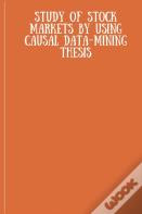 Study Of Stock Markets By Using Causal Data Mining