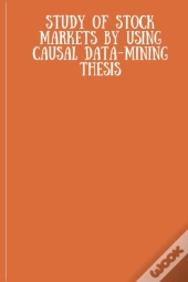 Study Of Stock Markets By Using Causal Data Mining