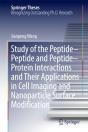 Study Of The Peptide-Peptide And Peptide-Protein Interactions And Their Applications In Cell Imaging And Nanoparticle Surface Modification - Preview