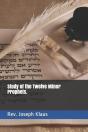 Study Of The Twelve Minor Prophets. - Preview