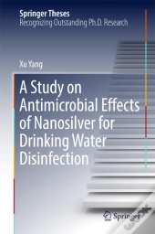 Study On Antimicrobial Effects Of Nanosilver For Drinking Water Disinfection