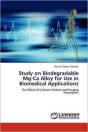 Study On Biodegradable Mg-Ca Alloy For Use In Biomedical Applications - Preview