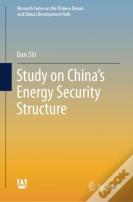 Study On China'S Energy Security Structure