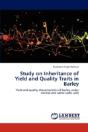Study On Inheritance Of Yield And Quality Traits In Barley - Preview