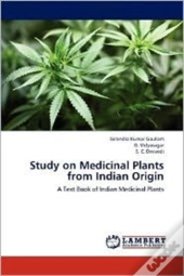 Study On Medicinal Plants From Indian Origin