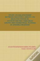Study On Relationship Between Shooting Ability On Selected Physical Antropometric Variables Among Men Basketball Players In Andhra Pradesh