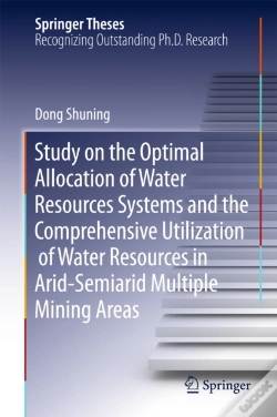 Capa do artigo Study On The Optimal Allocation Of Water Resources Systems And The Comprehensive Utilization Of Water Resources In Arid-Semiarid Multiple Mining Areas