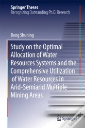 Capa do artigo Study On The Optimal Allocation Of Water Resources Systems And The Comprehensive Utilization Of Water Resources In Arid-Semiarid Multiple Mining Areas