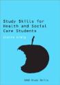 Study Skills For Health And Social Care Students - Preview