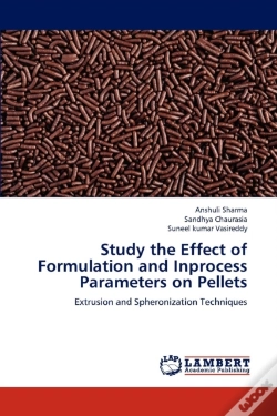 Capa do artigo Study The Effect Of Formulation And Inprocess Parameters On Pellets