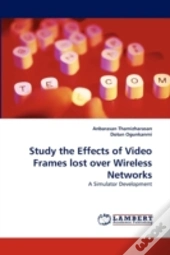 Study The Effects Of Video Frames Lost O